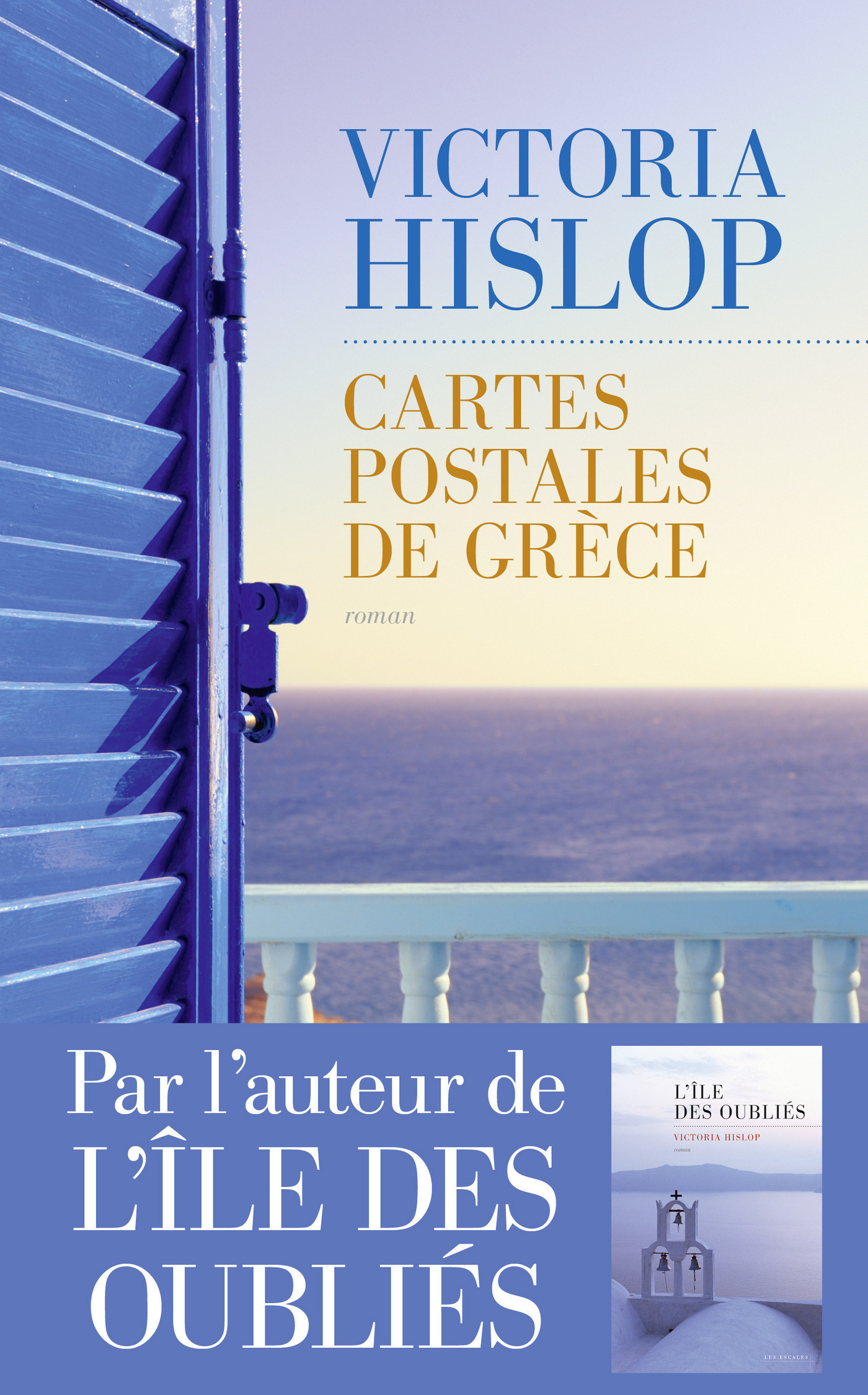Cartes Postales de Grèce Alice DELARBRE, Victoria HISLOP Romans et nouvelles