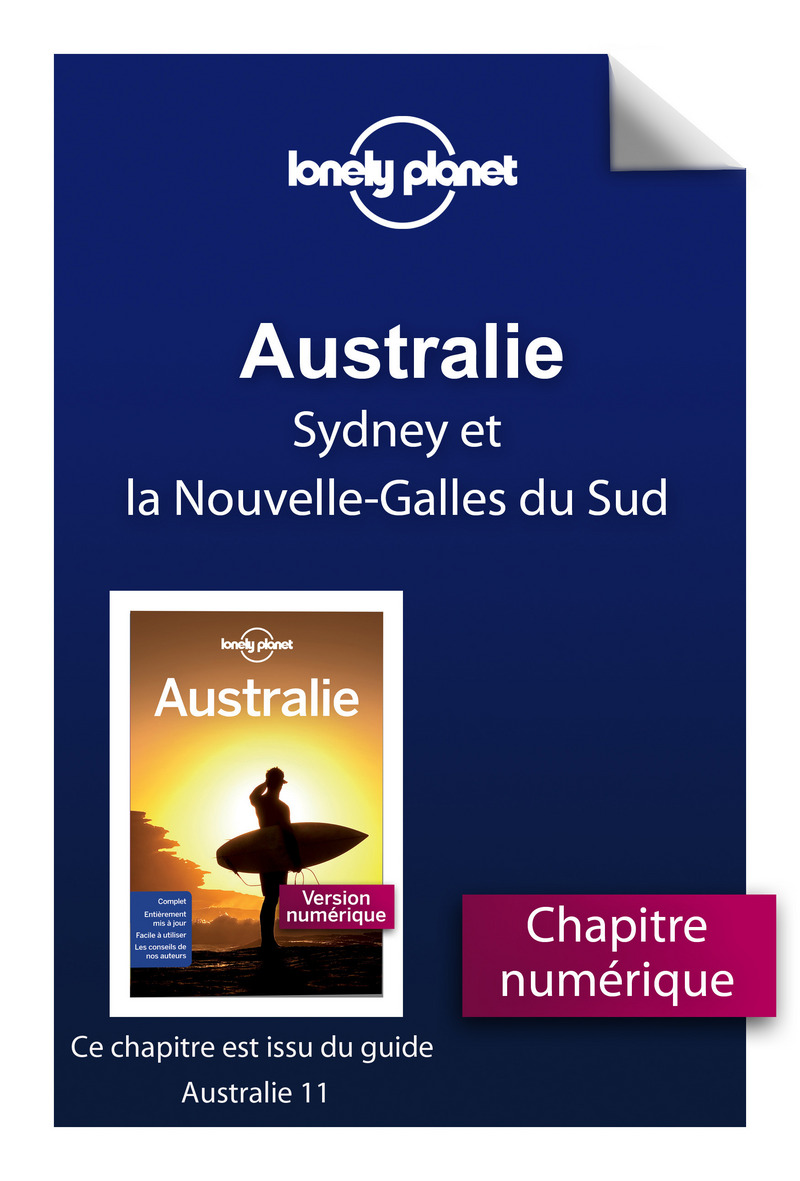 Australie 11ed - Sydney et la Nouvelle-Galles du Sud