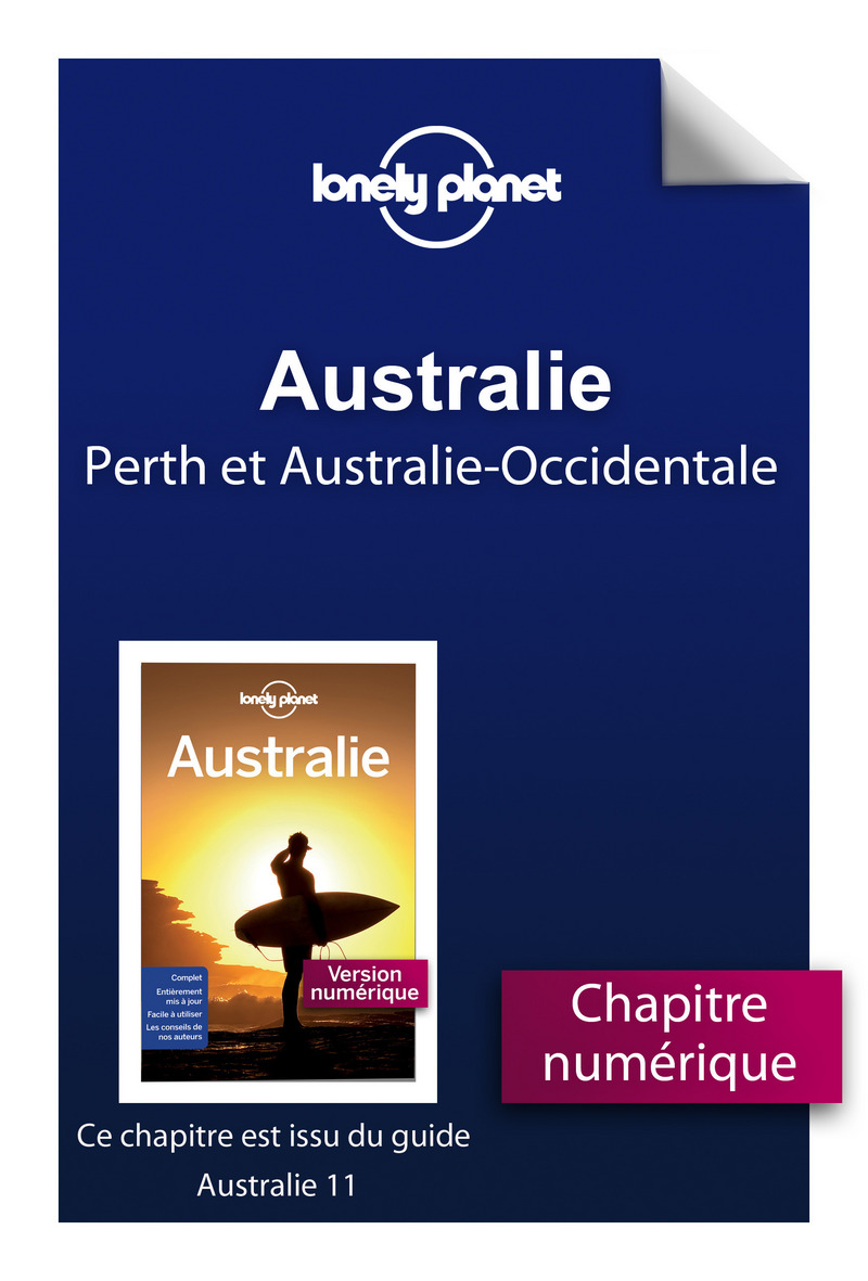 Australie 11ed - Perth et l'Australie-Occidentale