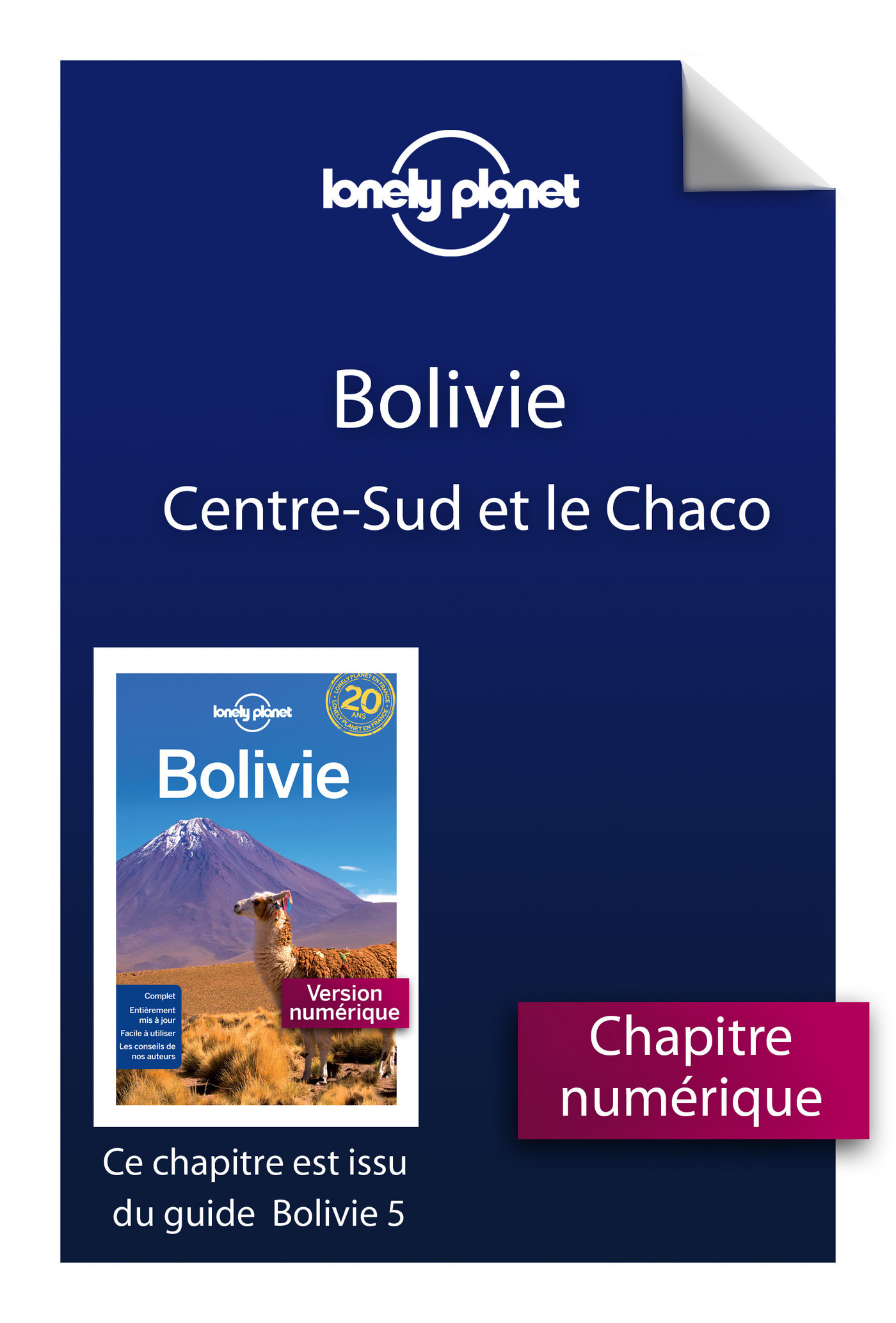 Bolivie 5ed - Centre-Sud et le Chaco