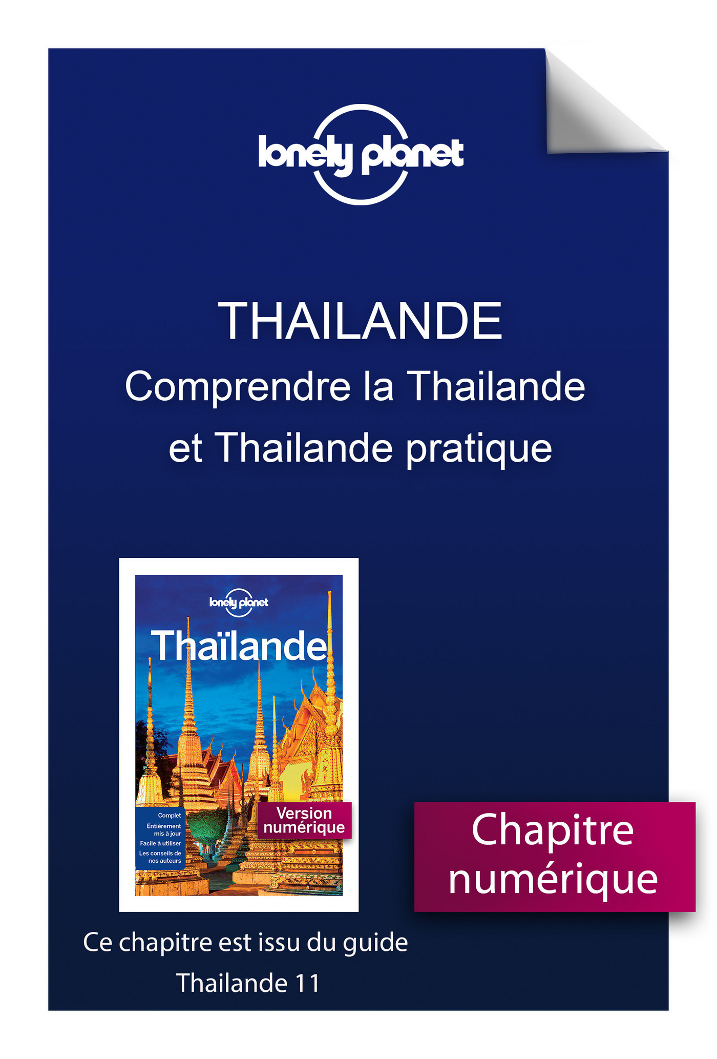 Thailande 11 - Comprendre la Thailande et Thailande pratique