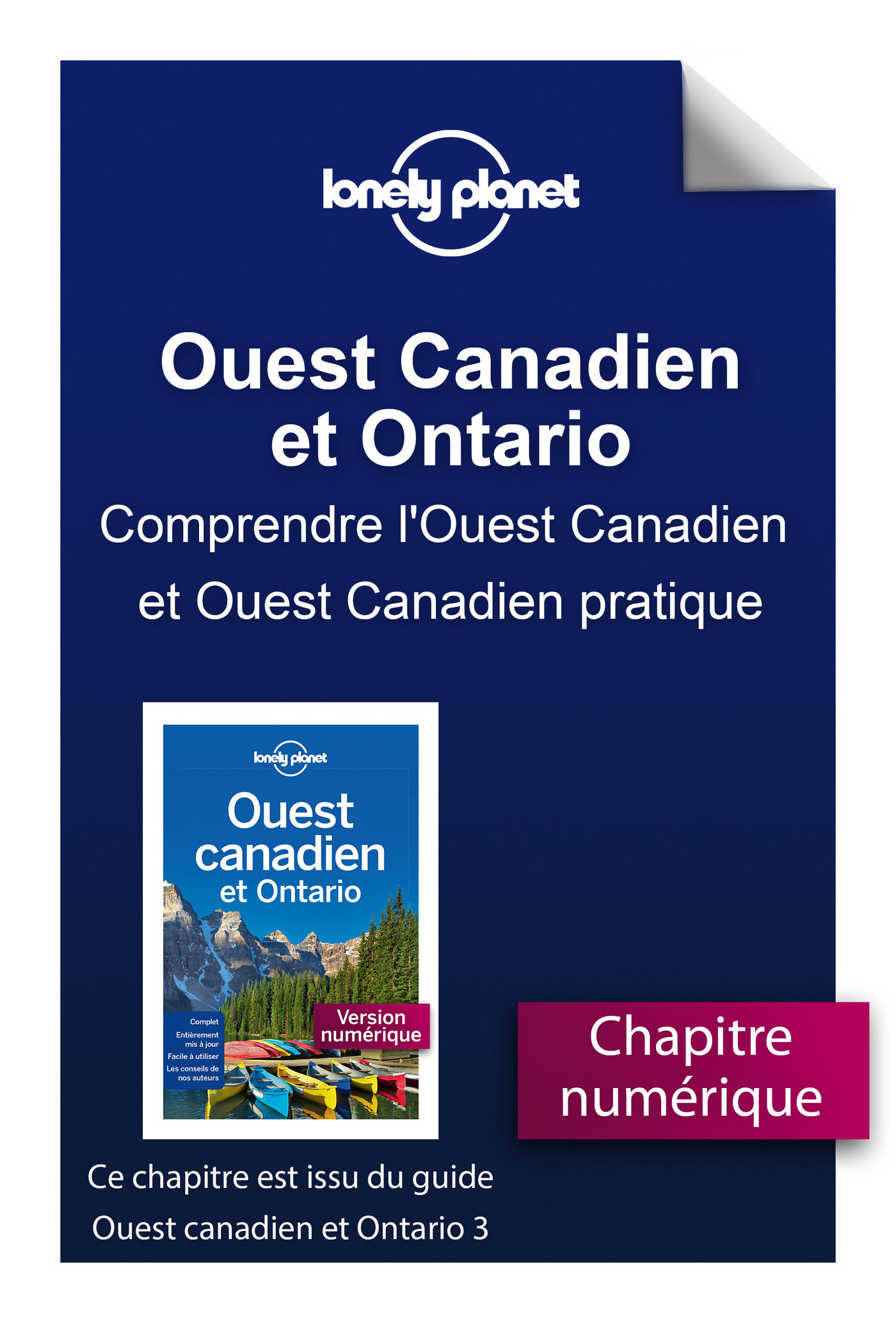 Ouest Canadien et Ontario 3 - Comprendre l'Ouest Canadien et Ouest Canadien pratique