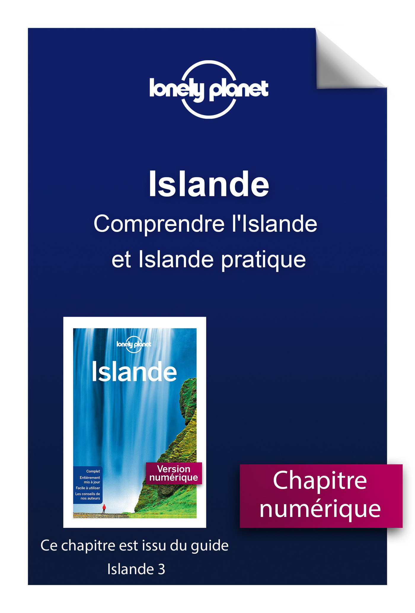 Islande 3 - Comprendre l'Islande et Islande pratique