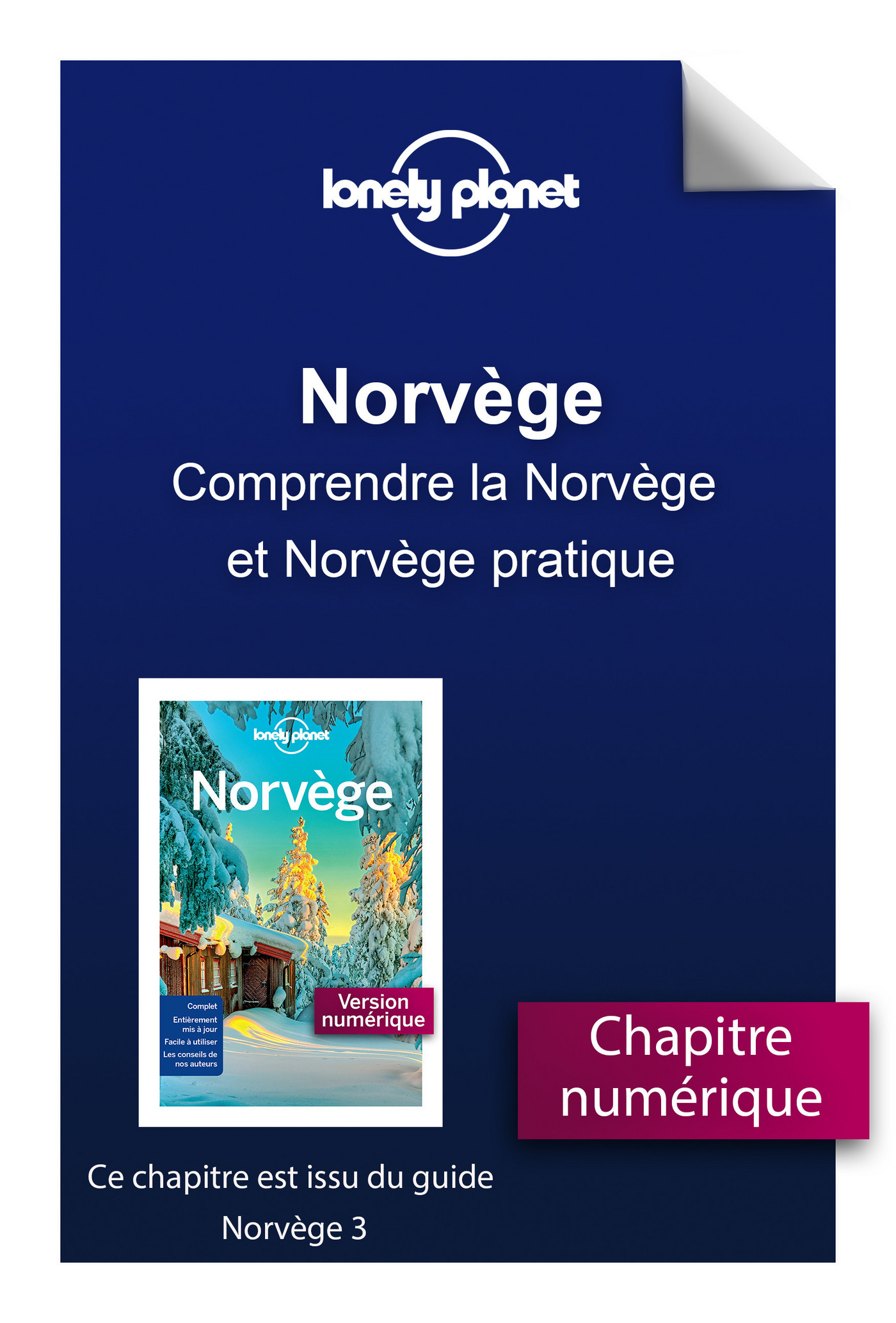 Norvège 3 - Comprendre la Norvège et Norvège pratique