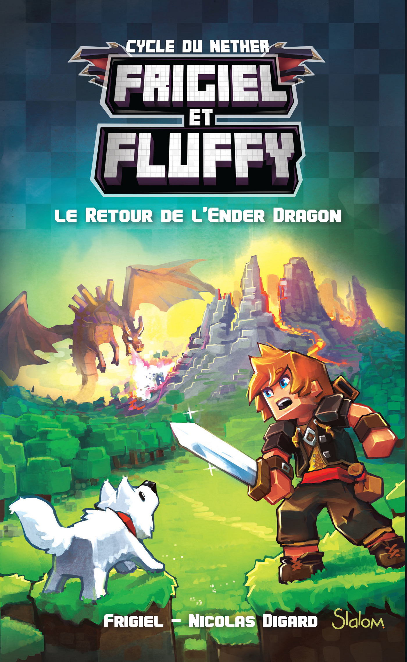 Frigiel Et Fluffy, Tome 1 Le Retour De L�Ender Dragon (ebook