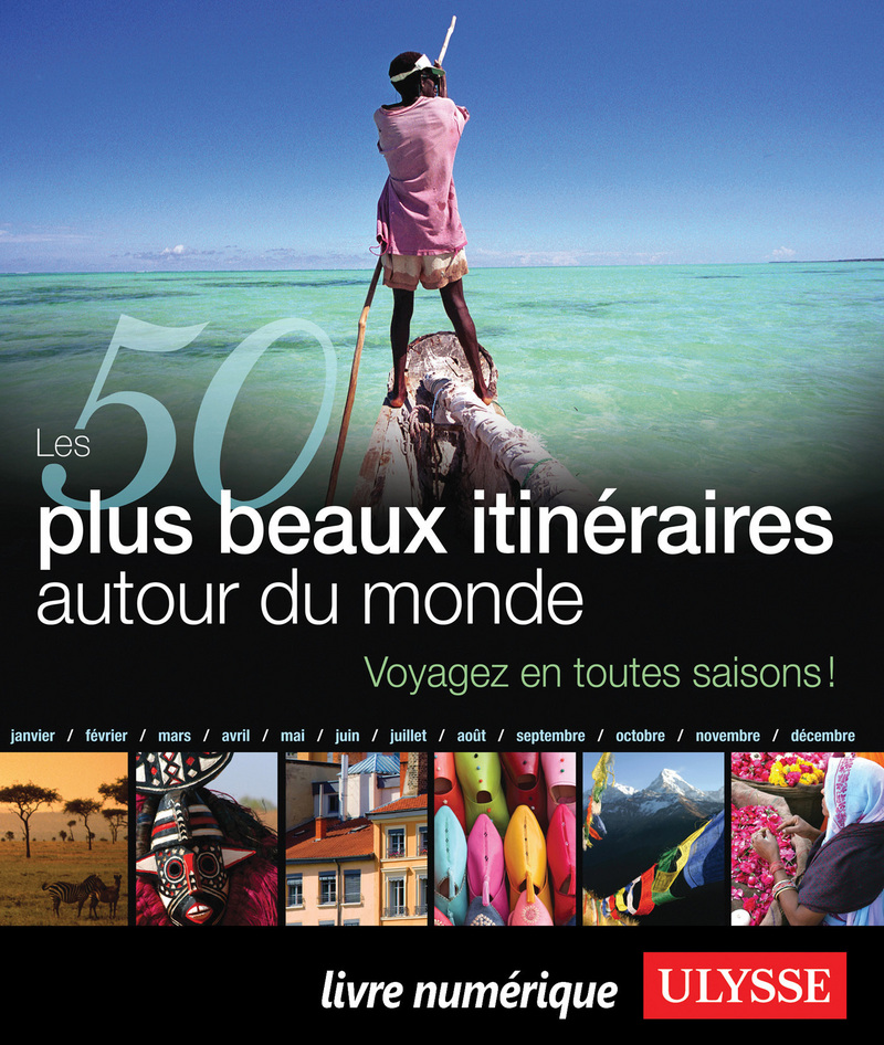 Découvrez les 50 plus voyages dans ce beau-livre