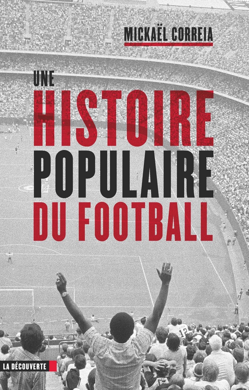 Une histoire populaire du football 