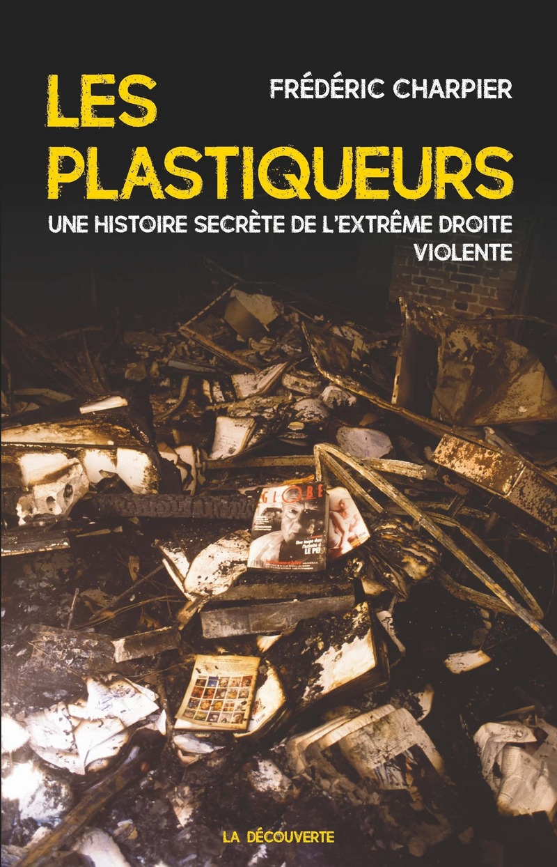 Les plastiqueurs - Frédéric Charpier