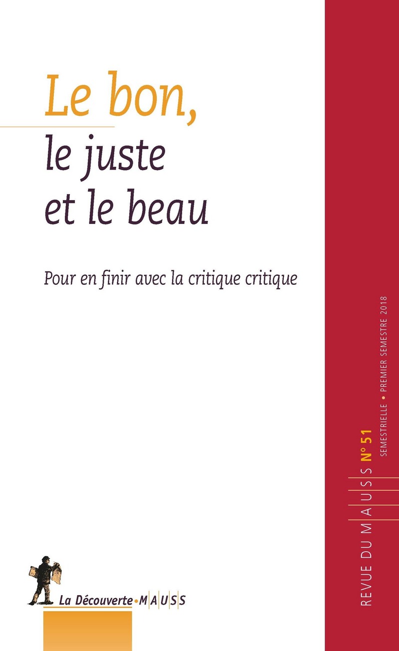 Le beau, le bon et le juste -  Revue du M.A.U.S.S.