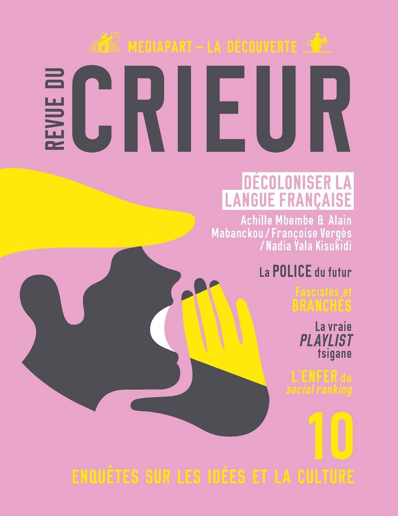Revue du Crieur N° 10 -  La Découverte/Mediapart