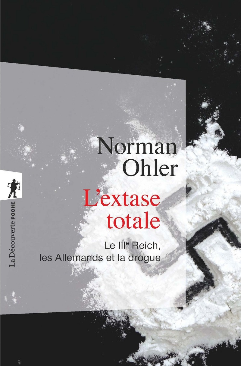 L'extase totale - Norman Ohler
