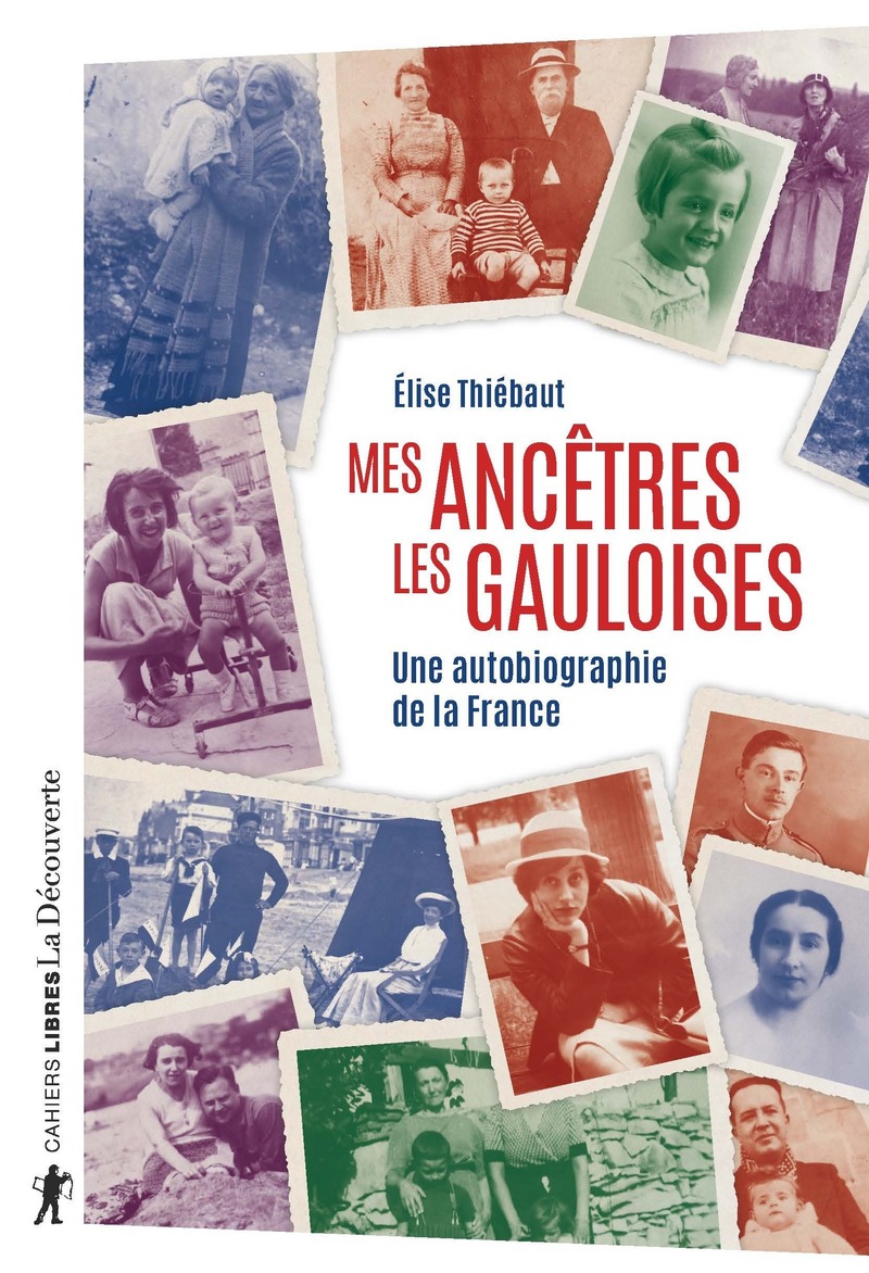 Mes ancêtres les Gauloises - Élise Thiébaut