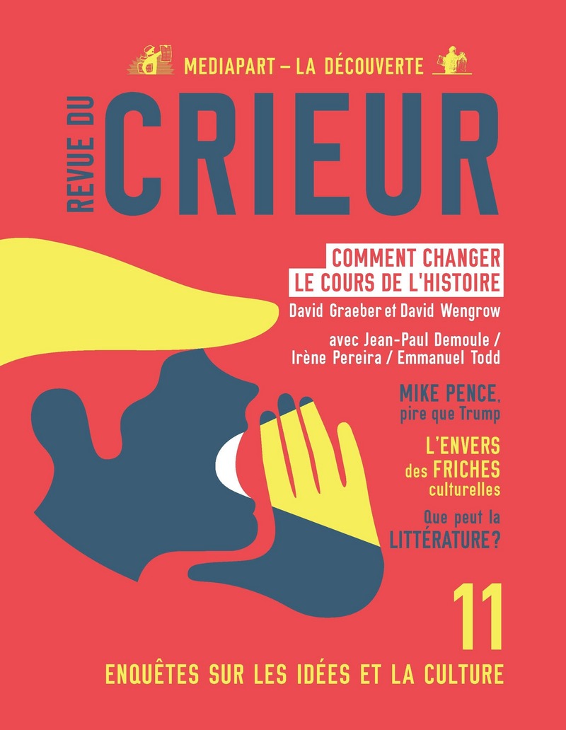 Revue du Crieur N° 11 -  La Découverte/Mediapart