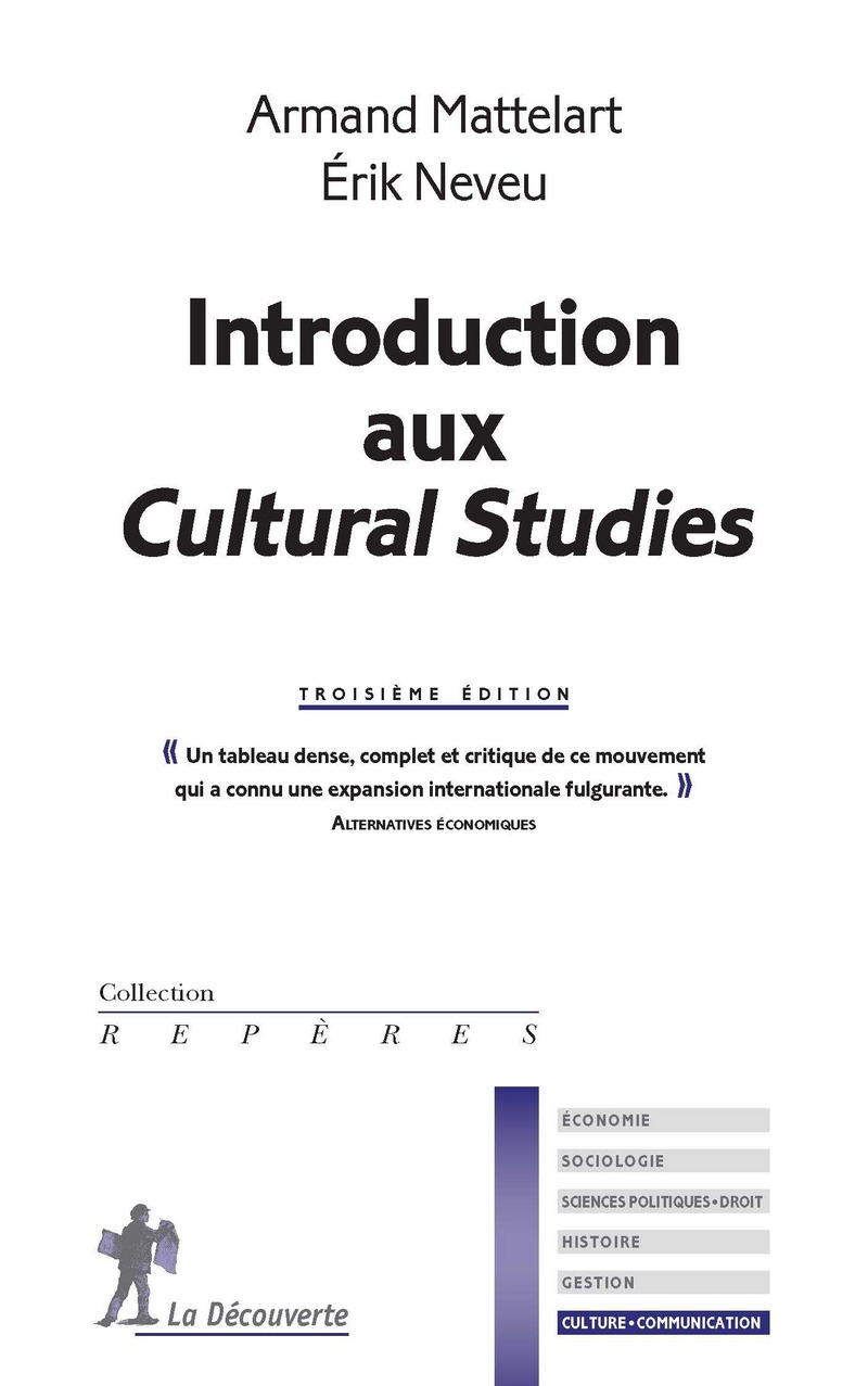 Introduction aux Cultural Studies - Armand Mattelart, Erik Neveu