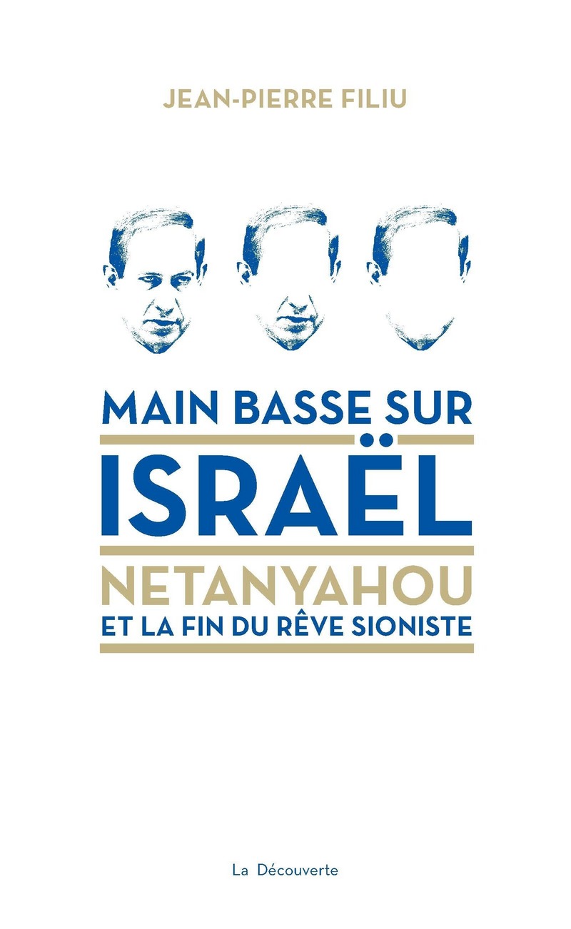 Main basse sur Israël - Jean-Pierre Filiu