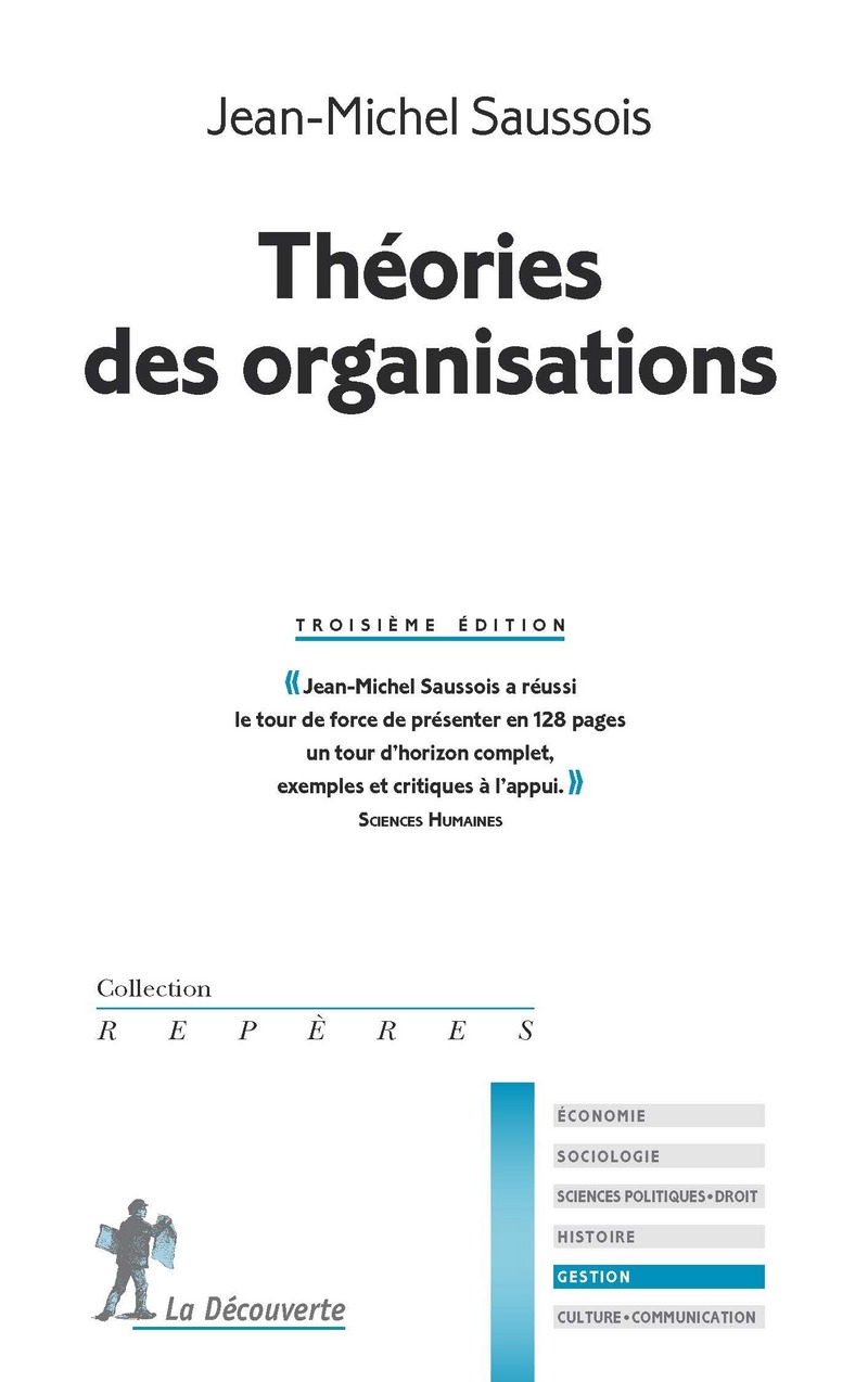 Théories des organisations - Troisième édition - Jean-Michel Saussois