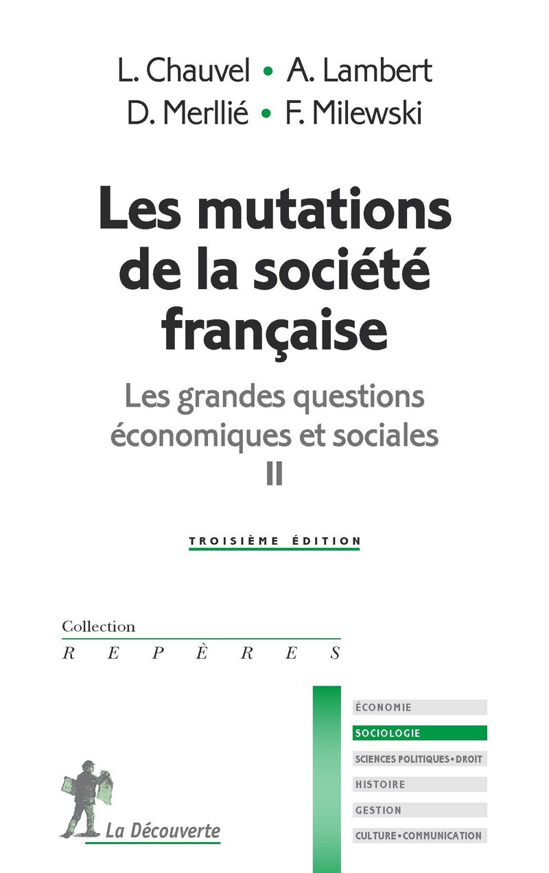 Les mutations de la société française - Les grandes questions économiques et sociales II - Louis Chauvel, Anne Lambert, Dominique Merllie, Françoise Milewski