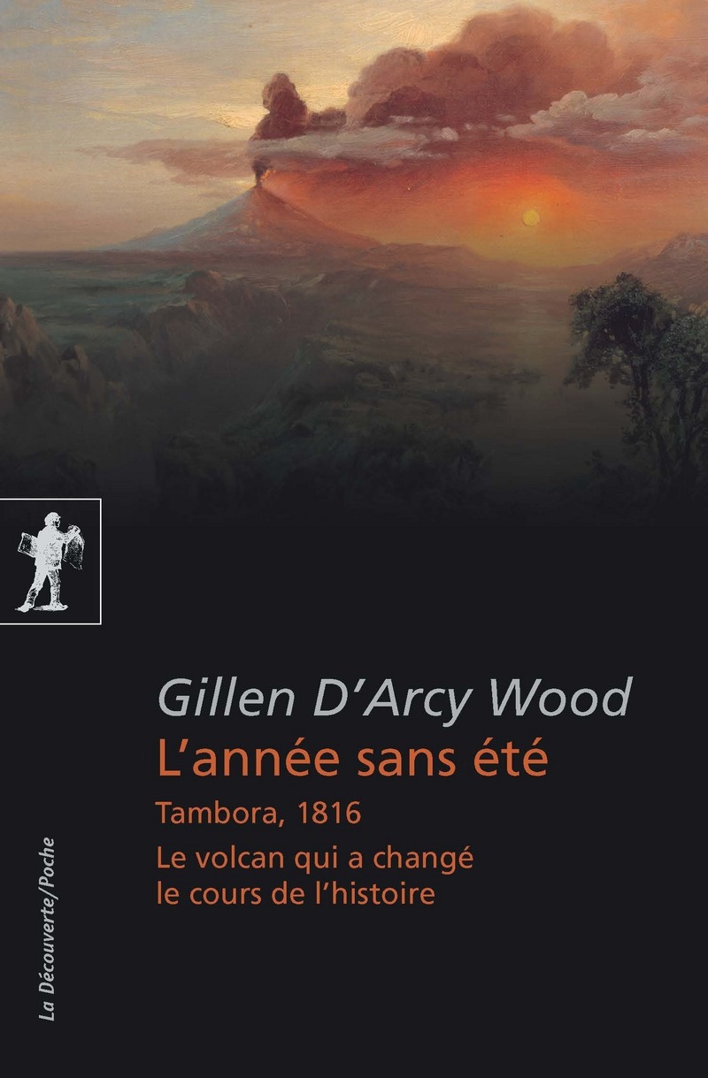 L'année sans été - Gillen D'Arcy Wood