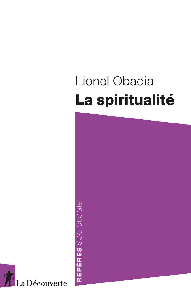 La spiritualité - Lionel Obadia