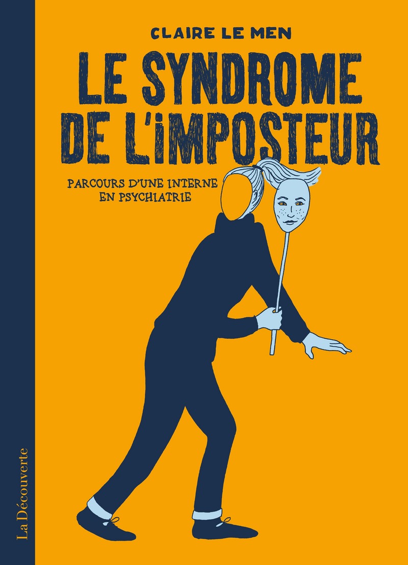 Le syndrome de l'imposteur - Claire Le Men - Éditions La Découverte