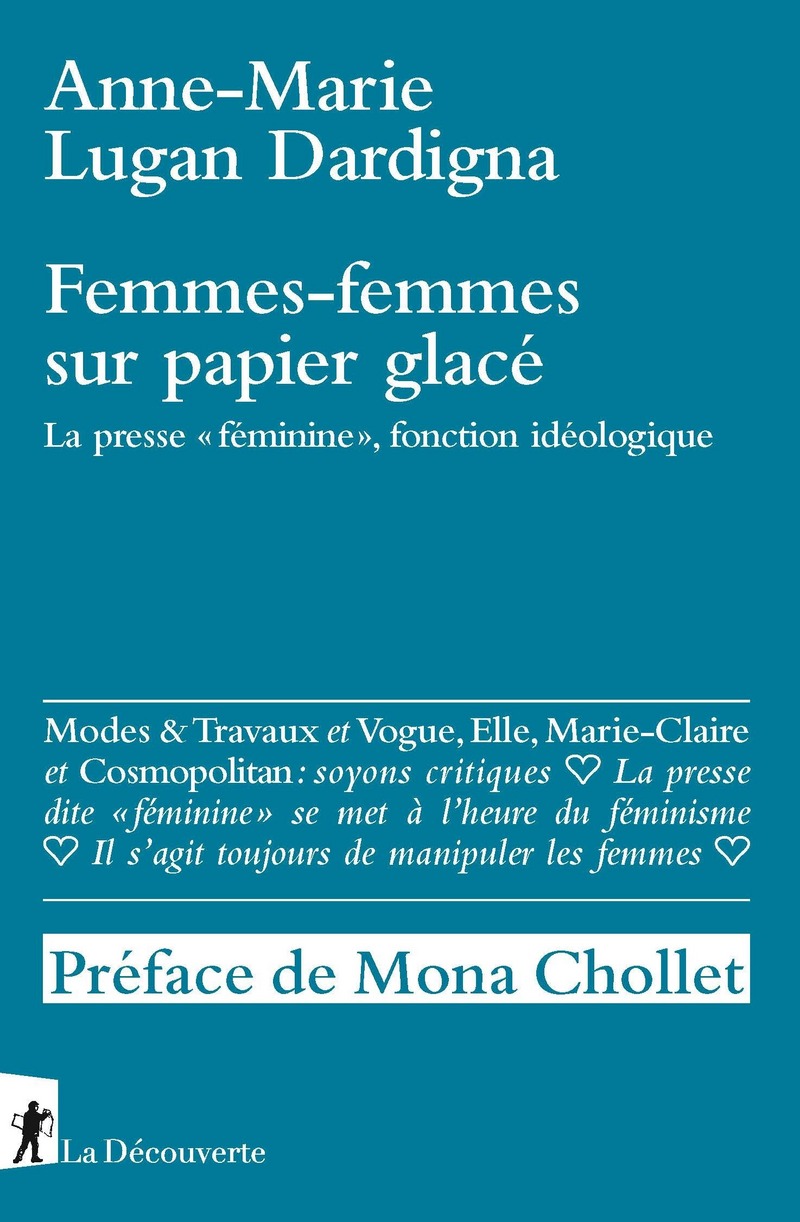 Femmes-femmes sur papier glacé - Anne-Marie Lugan Dardigna