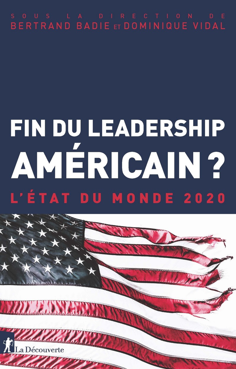 Fin du leadership américain ? EDM 2020 - Bertrand Badie, Dominique Vidal,  Collectif
