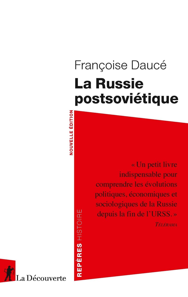 La Russie postsoviétique - Françoise Daucé