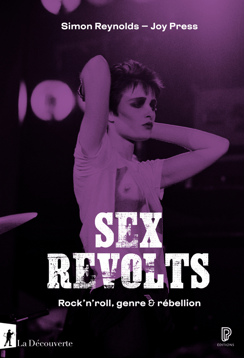 Sex Revolts - Simon Reynolds, Joy Press