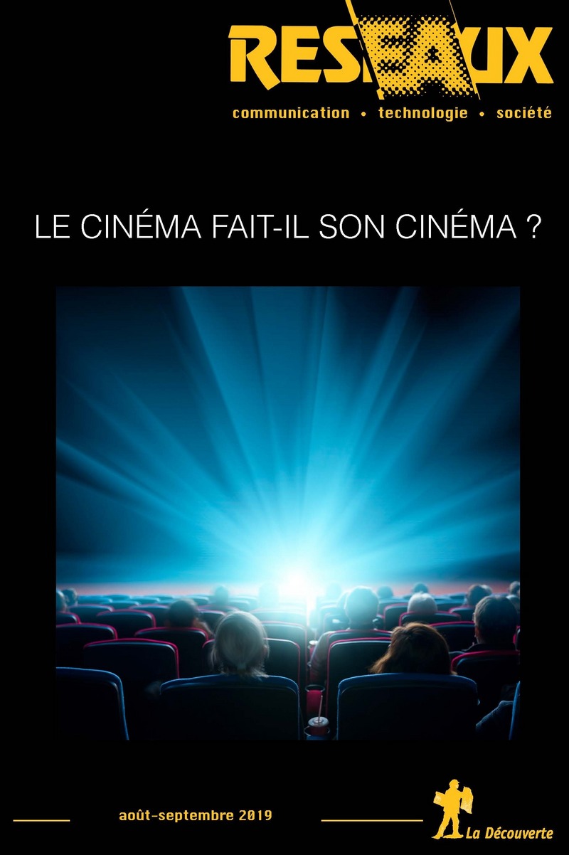 Le cinéma fait-il son cinéma ? -  Revue Réseaux