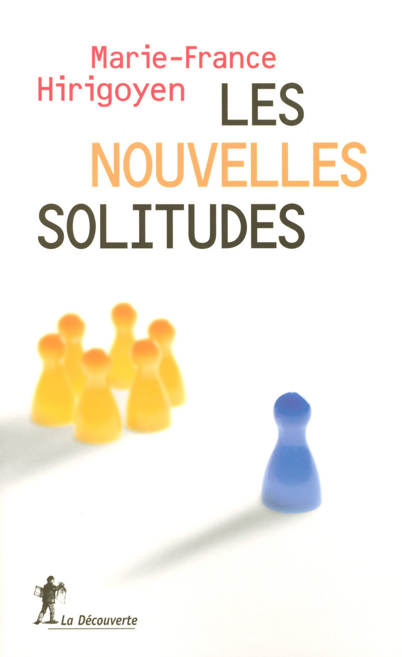 Les nouvelles solitudes - Marie-France Hirigoyen