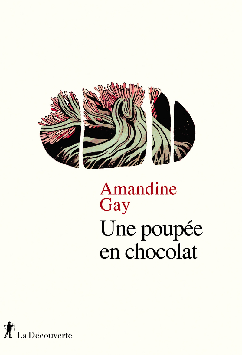 Une poupée en chocolat - Amandine Gay