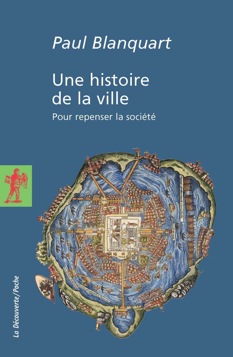 Une histoire de la ville - Paul Blanquart