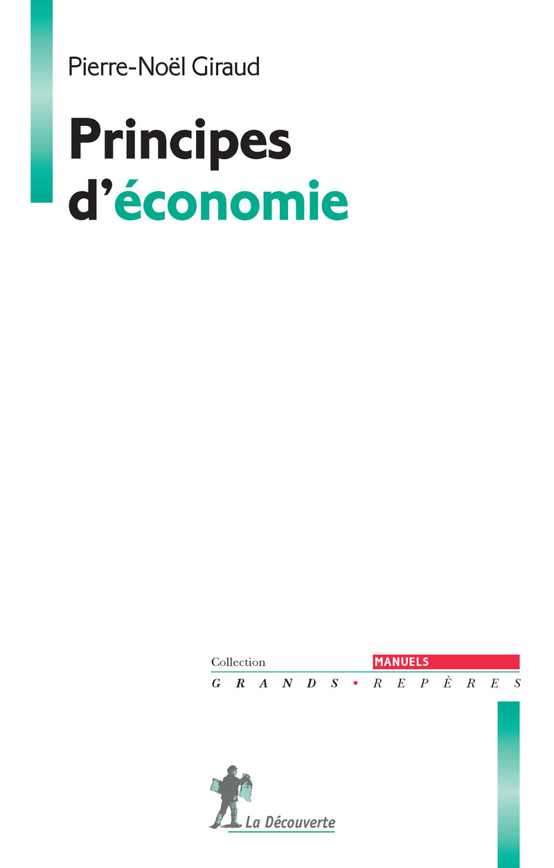 Principes d'économie - Pierre-Noël Giraud