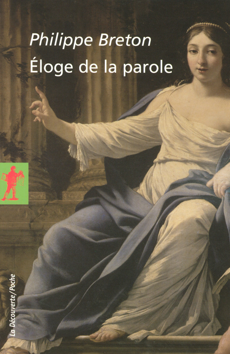 Éloge de la parole - Philippe Breton