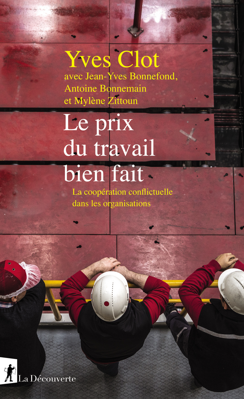 Le prix du travail bien fait - Yves Clot, Jean-Yves Bonnefond, Antoine Bonnemain, Mylene Zittoun