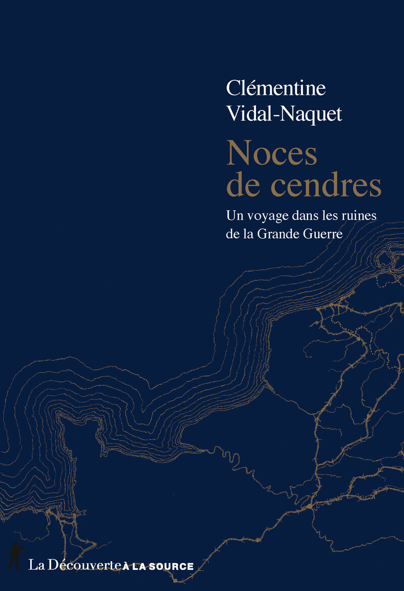 Noces De Cendres Cl mentine Vidal Naquet ditions La D couverte