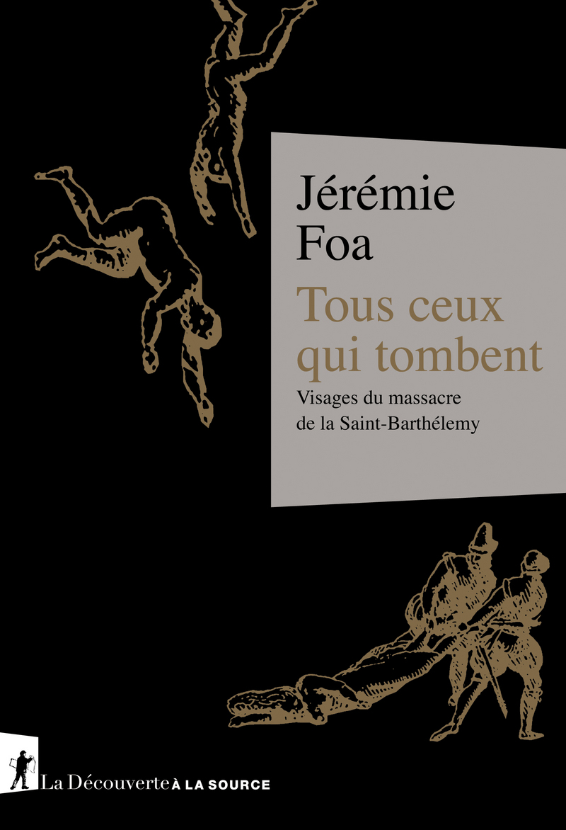 Tous ceux qui tombent - Jérémie Foa