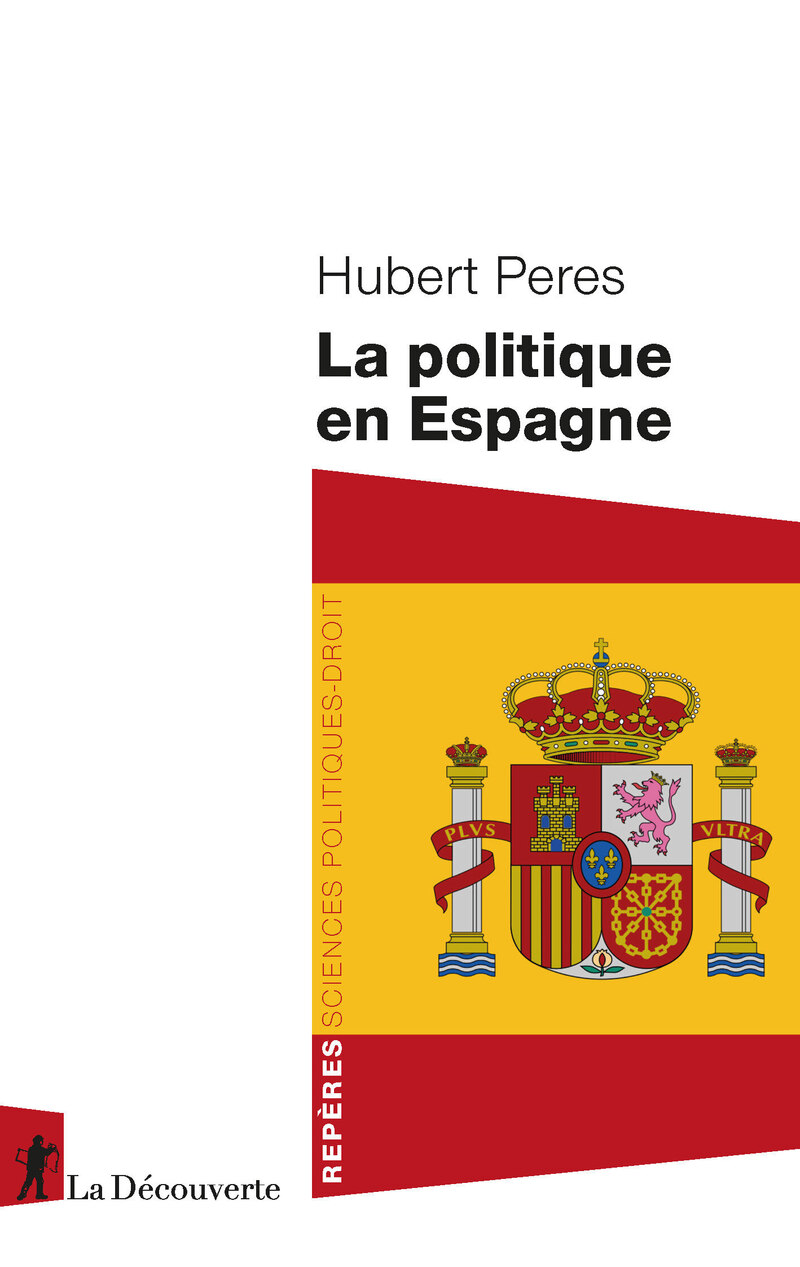 La politique en Espagne - Hubert Peres