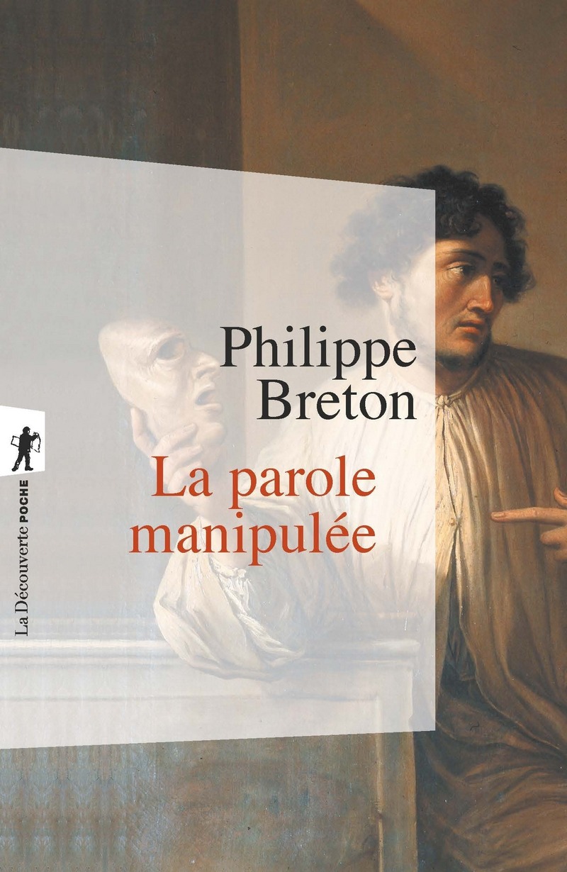 La parole manipulée - Philippe Breton
