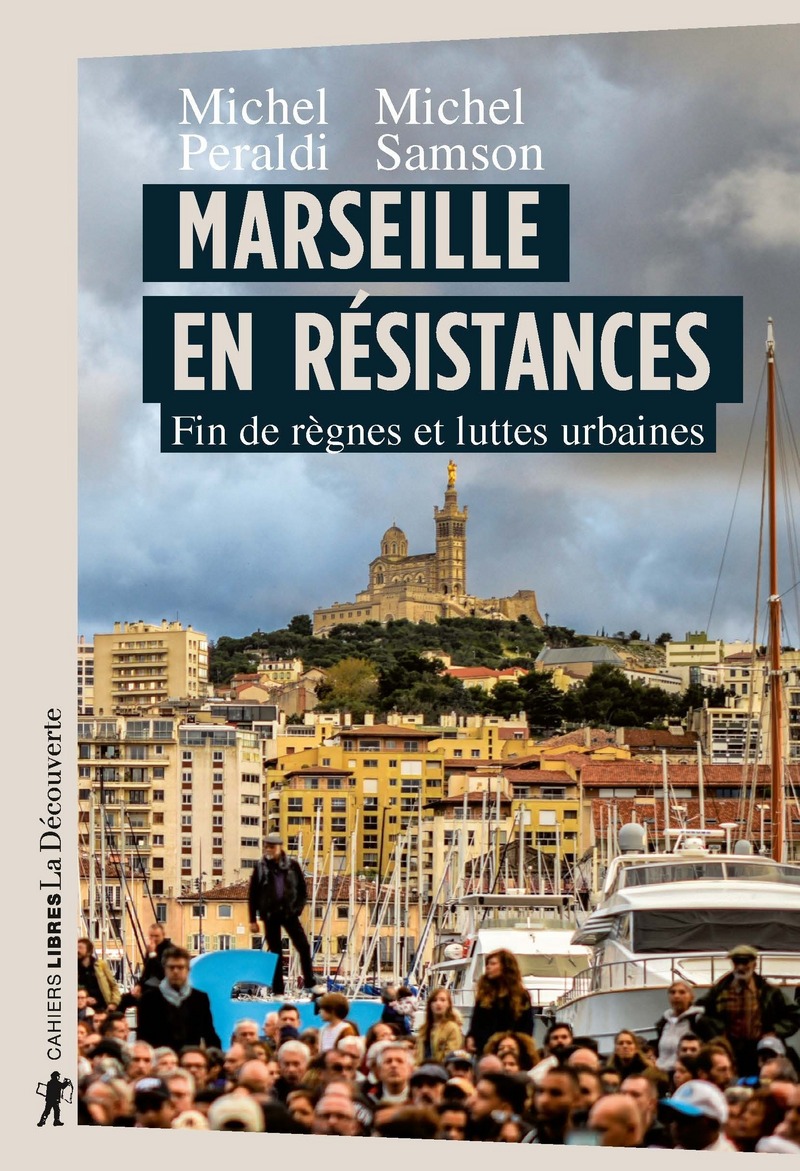 Marseille en résistances - Michel Peraldi, Michel Samson