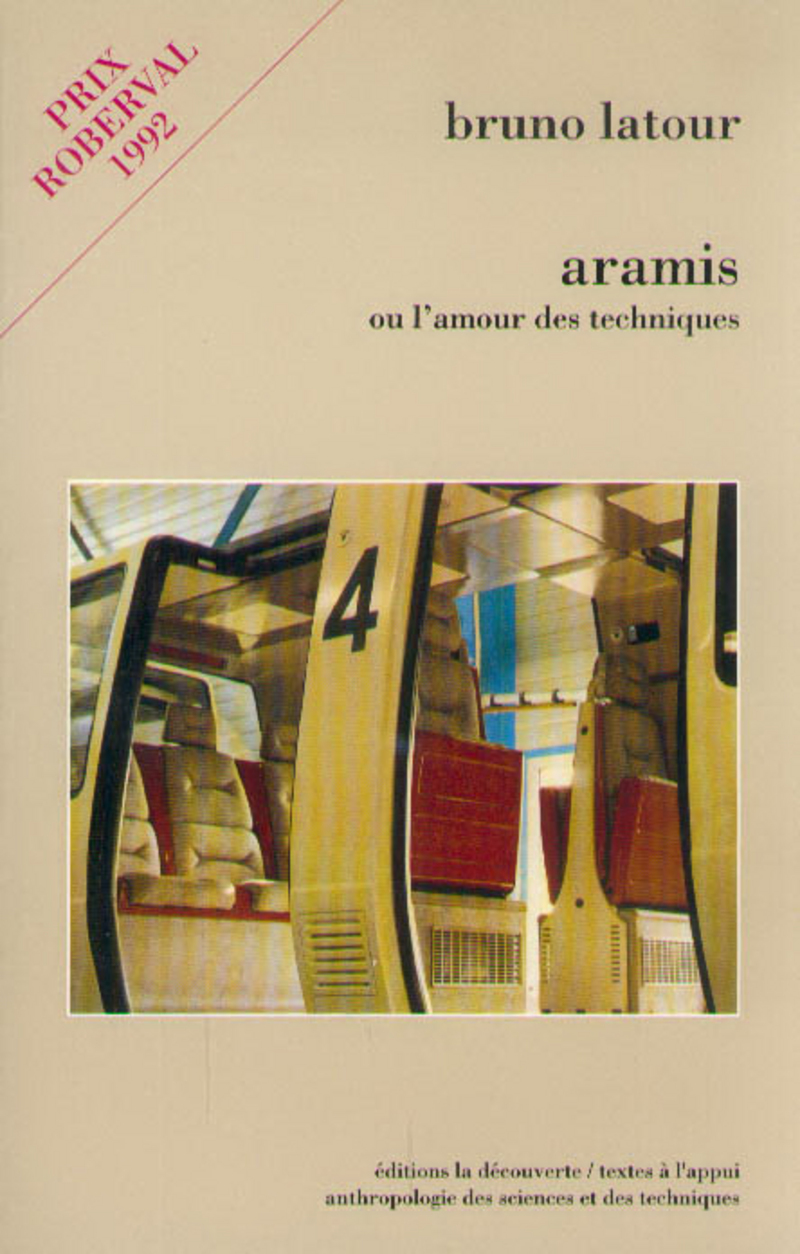 Aramis ou l'amour des techniques - Bruno Latour