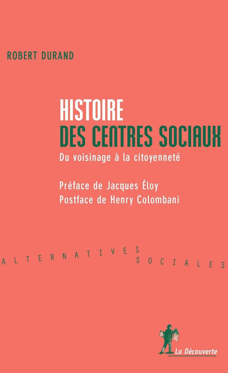 Histoire des centres sociaux - Robert Durand