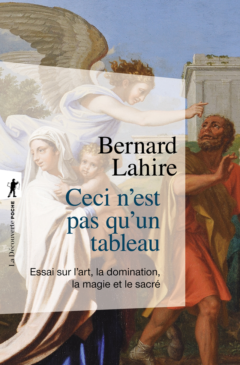 Ceci n'est pas qu'un tableau - Bernard Lahire