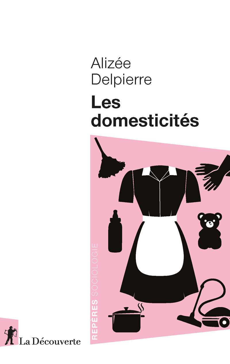 Les domesticités - Alizée Delpierre