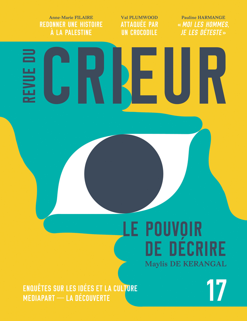 Revue du Crieur N°17 -  La Découverte/Mediapart