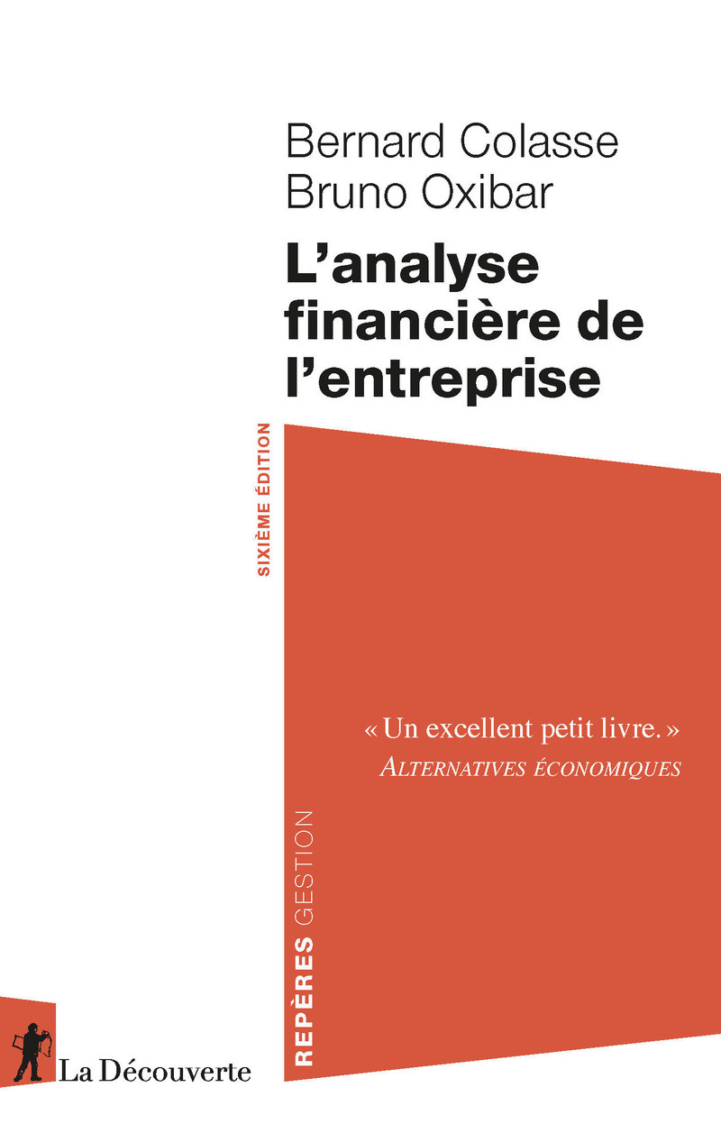 L'analyse financière de l'entreprise - Bernard Colasse, Bruno Oxibar