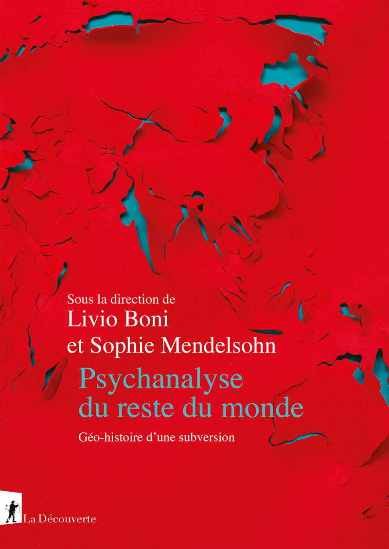 Psychanalyse du reste du monde - Sophie Mendelsohn, Livio Boni