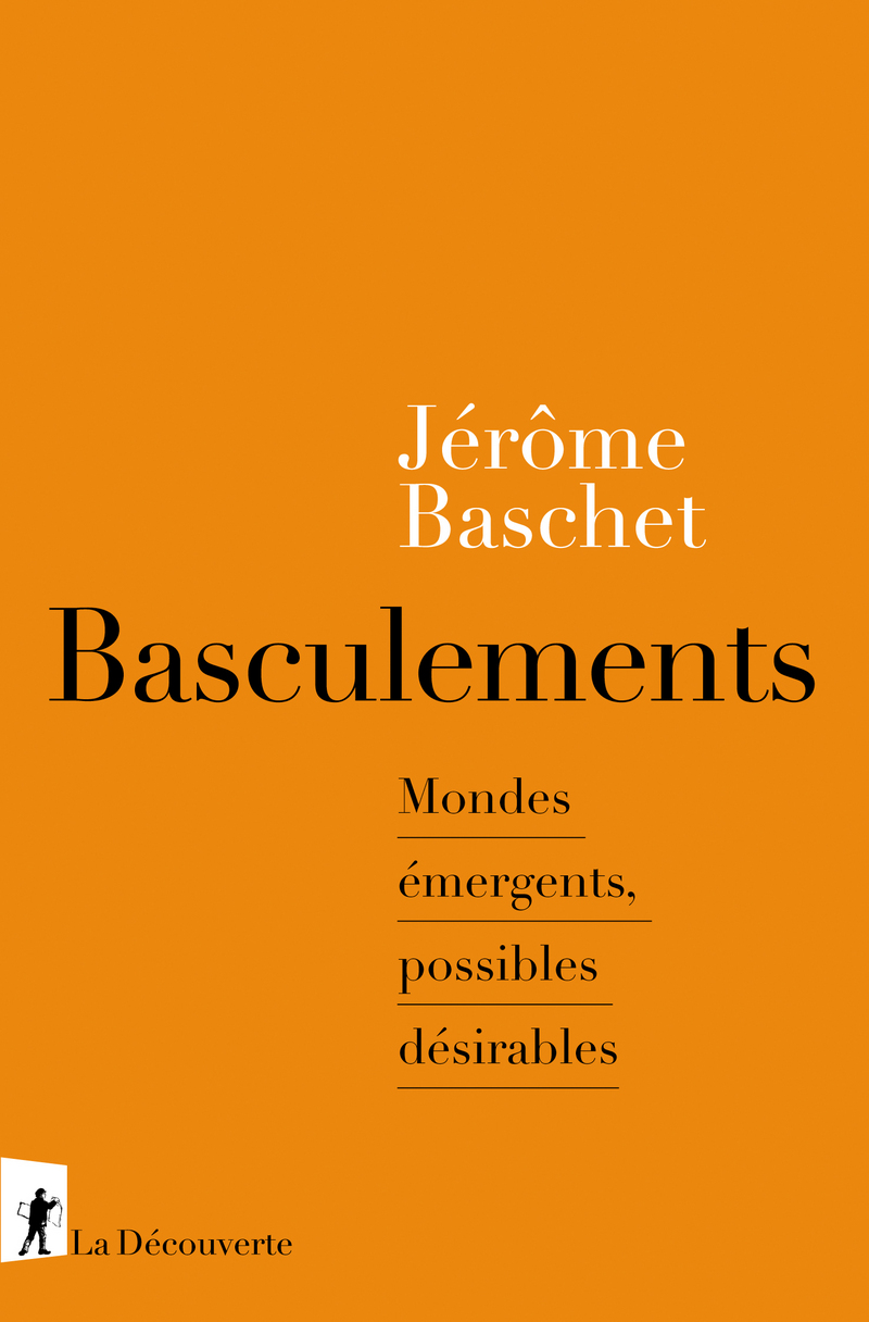 Basculements - Jérôme Baschet