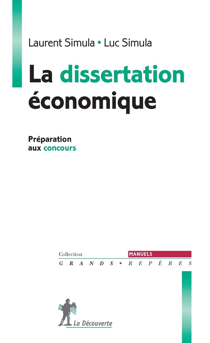 La dissertation économique - Laurent Simula, Luc Simula