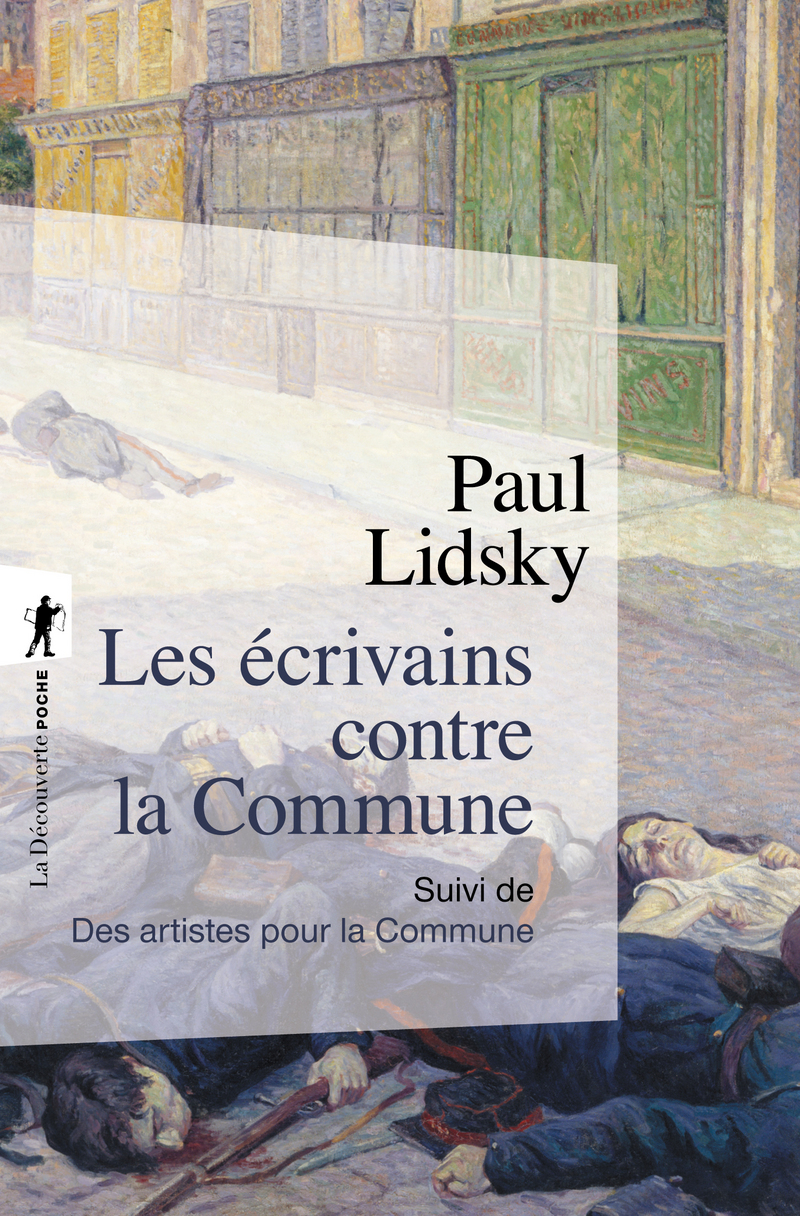 Les écrivains contre la Commune - Paul Lidsky